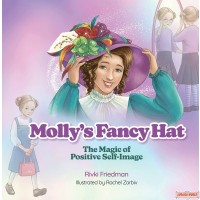 Molly's Fancy Hat, The Magic of Positive Self-Image