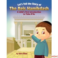Let's Tell the Story of the Beis Hamikdash