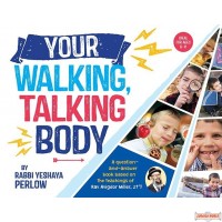 Your Walking, Talking Body