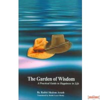 The Garden of Wisdom - A Practical Guide to Happiness in Life