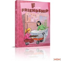 F Is for Friendship, A fun-filled story for younger readers