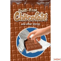 Guilt-Free Chocolate & Other Stories