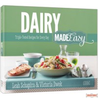 Dairy Made Easy, Triple-Tested Recipes for Every Day