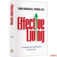 Effective Living, An upbeat and uplifting life can be yours