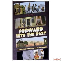 Forward Into The Past Again