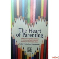 The Heart Of Parenting