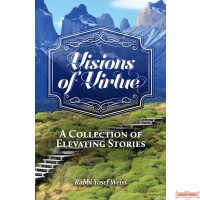 Visions of Virtue, A Collection of Elevating Stories