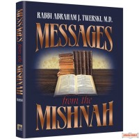 Messages from the Mishnah