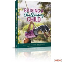 Raising a Challenging Child, Parents and Teachers Share Their Experience with Special Needs Children