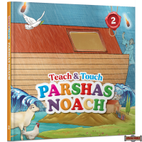 Teach & Touch Parshas Noach