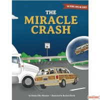 The Miracle Crash (The Rebbe Loves Me Series) 