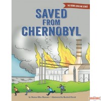 Saved From Chernobyl (The Rebbe Loves Me Series)