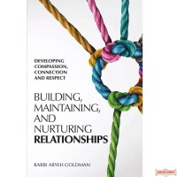 Building, Maintaining & Nurturing Relationships