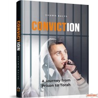 Conviction, A Journey From Prison to Torah