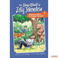 The Zanny World of Zelig Jokenstein, Hilarious Jokes For Every Occasion