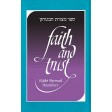 Faith and Trust--Sefer Mitzvath ha-Bitachon