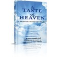 A Taste of Heaven, An In-depth Look at the Holiest Day of the Week