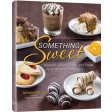 Something Sweet, Desserts, Baked Goods, and Treats for Every Occasion