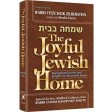 The Joyful Jewish Home, Inspirational stories & insights for the Jewish family