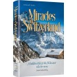 Miracles in Switzerland, A Hidden Child of the Holocaust Tells Her Story