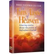 A Tiny Taste of Heaven, Amazing stories about Hafrashas Challah