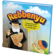 Rebbenyu, Connecting to the Rebbe from a young age