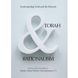 Torah & Rationalism, Understanding Torah And The Mesorah