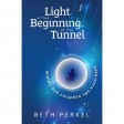 Light At The Beginning Of The Tunnel, Wiring Our Children For Happiness