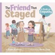 The Friend That Stayed, A Book On Empathy