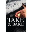 Take & Bake, a contemporary & refreshing guide to the laws of taking challah