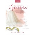 Yardsticks, A Novel