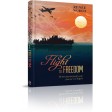 Flight to Freedom, True Story of a Family's Escape from Wartorn Belgium