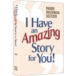 I Have An Amazing Story For You #1
