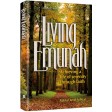 Living Emunah #1, Achieving A Life of Serenity Through Faith
