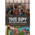 The Spy, the Fire, and the KGB