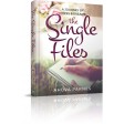 The Single Files, A journey of hopes and dreams