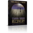 Teshuvah Through Recovery, Experience the transformative power of the twelve steps
