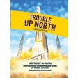 Trouble Up North, the comic