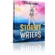 Stormy Waters, A Teen Novel
