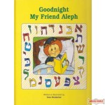 Good Night My Friend Aleph - Hardcover