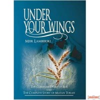 Under Your Wings  - Story of Rus & Matan Torah