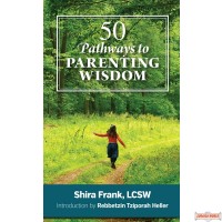 50 Pathways to Parenting Wisdom